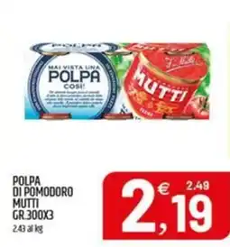 Ard Discount Polpa di pomodoro MUTTI offerta