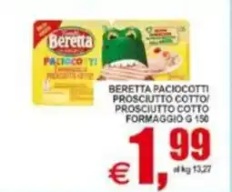 Pewex Beretta paciocotti prosciutto cotto/ prosciutto cotto formaggio offerta