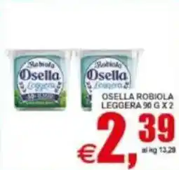 Pewex Osella robiola leggera offerta