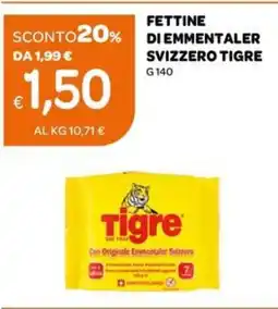 Ekom Fettine di emmentaler svizzero TIGRE offerta