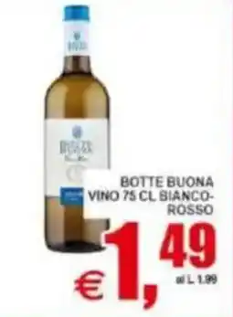 Pewex Botte buona vino bianco, rosso offerta
