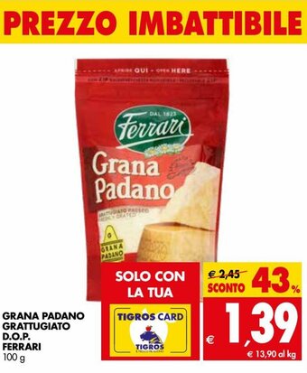 Tigros Ferrari Grana Padano Grattugiato D.O.P. 100g offerta