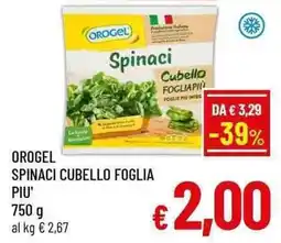 A&O Orogel spinaci cubello foglia piu' offerta
