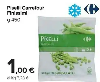 Carrefour Market Carrefour piselli finissimi offerta