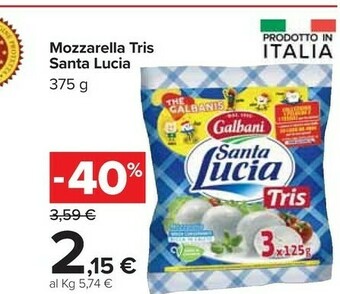 Carrefour Market Santa lucia tris mozzarella 375 g(ml) offerta