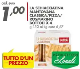 Italmark La schiacciatina mantovana classica/pizza/ rosmarino BOTTOLI X 4 offerta