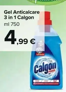 Carrefour Market Gel anticalcare 3 in 1 ml 750 offerta