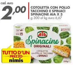 Italmark Cotoletta tutto d'un pollo, tacchino spinaci AIA x3 offerta