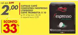 Italmark Capsule caffè compatibili nespresso l'espresso caffè TROMBETTA X 10 offerta