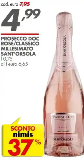 Italmark Prosecco doc rose/classico millesimato SANT'ORSOLA offerta