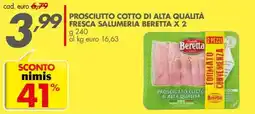Italmark Prosciutto cotto di alta qualità fresca salumeria BERETTA X 2 offerta