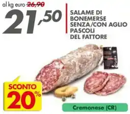 Italmark Salame di bonemerse senza/con aglio PASCOLI DEL FATTORE offerta