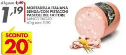 Italmark Mortadella italiana senza/con pistacchi PASCOLI DEL FATTORE offerta