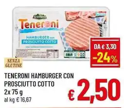 A&O Teneroni hamburger con prosciutto cotto offerta