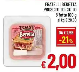 A&O Fratelli beretta prosciutto cotto 8 fette offerta