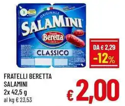 A&O Fratelli beretta salamini offerta