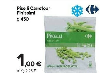 Carrefour Market Piselli finissimi offerta