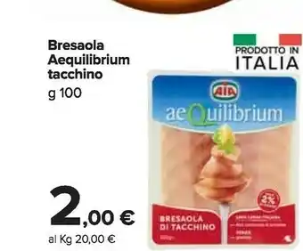 Carrefour Market Bresaola aequilibrium tacchino offerta