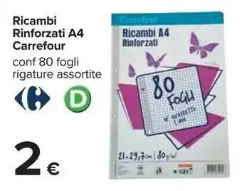 Carrefour Carrefour ricambi rinforzati a4 offerta