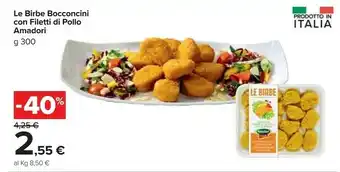 Carrefour Le birbe bocconcini di pollo 300 g(ml) offerta
