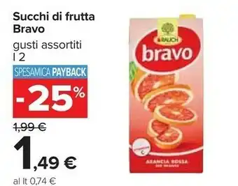 Carrefour Bravo succhi di frutta offerta