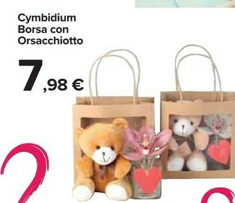 Carrefour Cymbidium borsa con orsacchiotto offerta