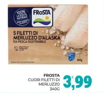 Eté Frosta cuori filetti di merluzzo offerta