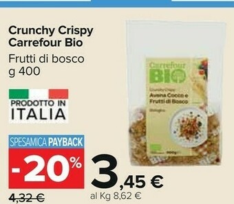 Carrefour Carrefour bio - crunchy crispy avena cocco e frutti di bosco 400 g(ml) offerta