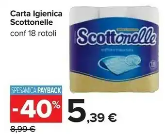 Carrefour Scottonelle carta igienica 18 rotoli offerta