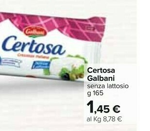 Carrefour Certosa 165 g(ml) offerta
