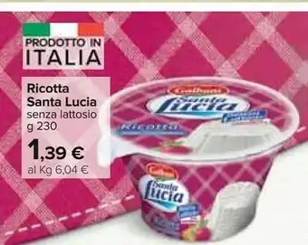 Carrefour Santa lucia ricotta senza lattosio 230 g(ml) offerta