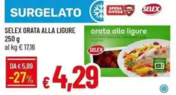 Galassia Selex orata alla ligure offerta