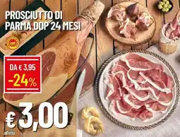 Galassia Prosciutto di parma dop 24 mesi offerta