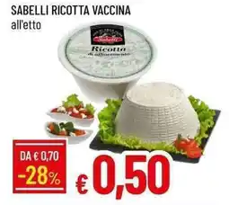 Galassia Sabelli ricotta vaccina offerta