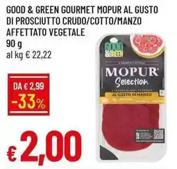 Galassia Good & green gourmet mopur al gusto di prosciutto crudo/cotto/manzo affettato vegetale offerta