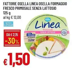Galassia Fattorie osella linea osella formaggio fresco primosale senza lattosio offerta