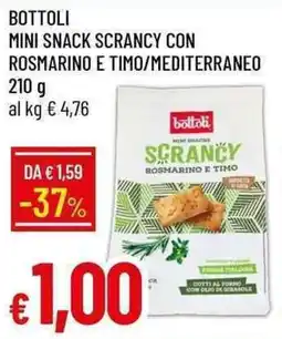 Galassia Bottoli mini snack scrancy con rosmarino e timo/mediterraneo offerta