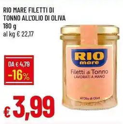 Galassia Rio mare filetti di tonno all'olio di oliva offerta