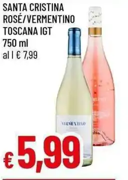 Galassia Santa cristina rosé/vermentino toscana igt offerta