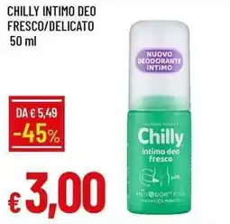 Galassia Chilly intimo deo fresco/delicato offerta