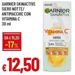 Galassia Garnier skinactive siero notte/ antimacchie con vitamina c offerta