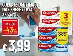 Galassia Colgate dentifricio max fresh/total offerta