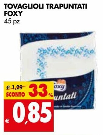 Tigros Foxy Tovaglioli Trapuntati 45pz offerta
