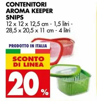 Tigros Snips Contenitori Aroma Keeper offerta