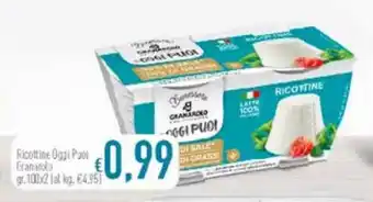 Famila Granarolo Ricottine Oggi Puoi 100gr x 2 offerta
