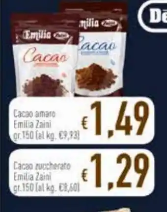 Famila Emilia Zaini Cacao amaro 150gr offerta