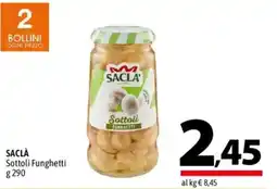 A&O SACLÀ Sottoli Funghetti offerta