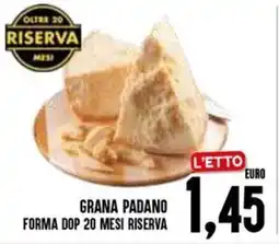 Al Discount Grana padano forma dop 20 mesi riserva offerta