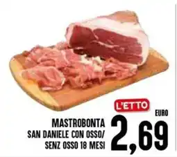 Al Discount Mastrobonta san daniele con osso/ senz osso 18 mesi offerta