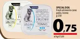 A&O SPECIAL DOG Fresh alimento cane pollo, tonno offerta